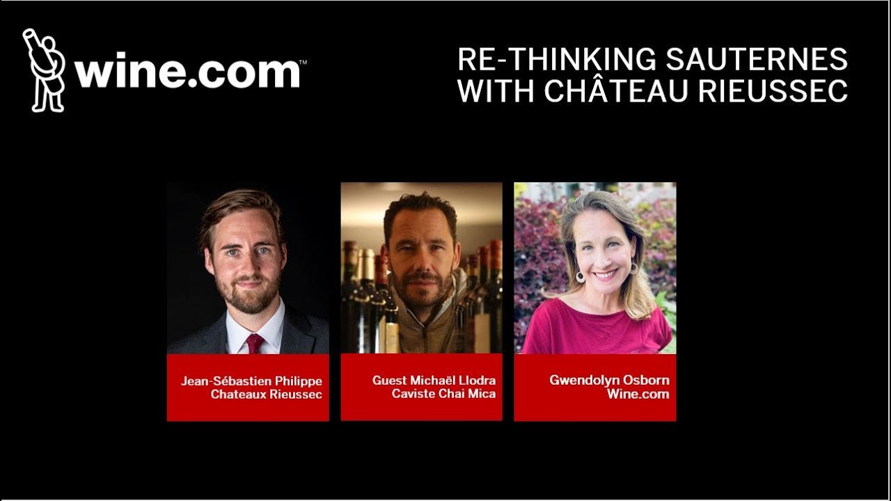 Wine.com Presents Re-thinking Sauternes with Château Rieussec