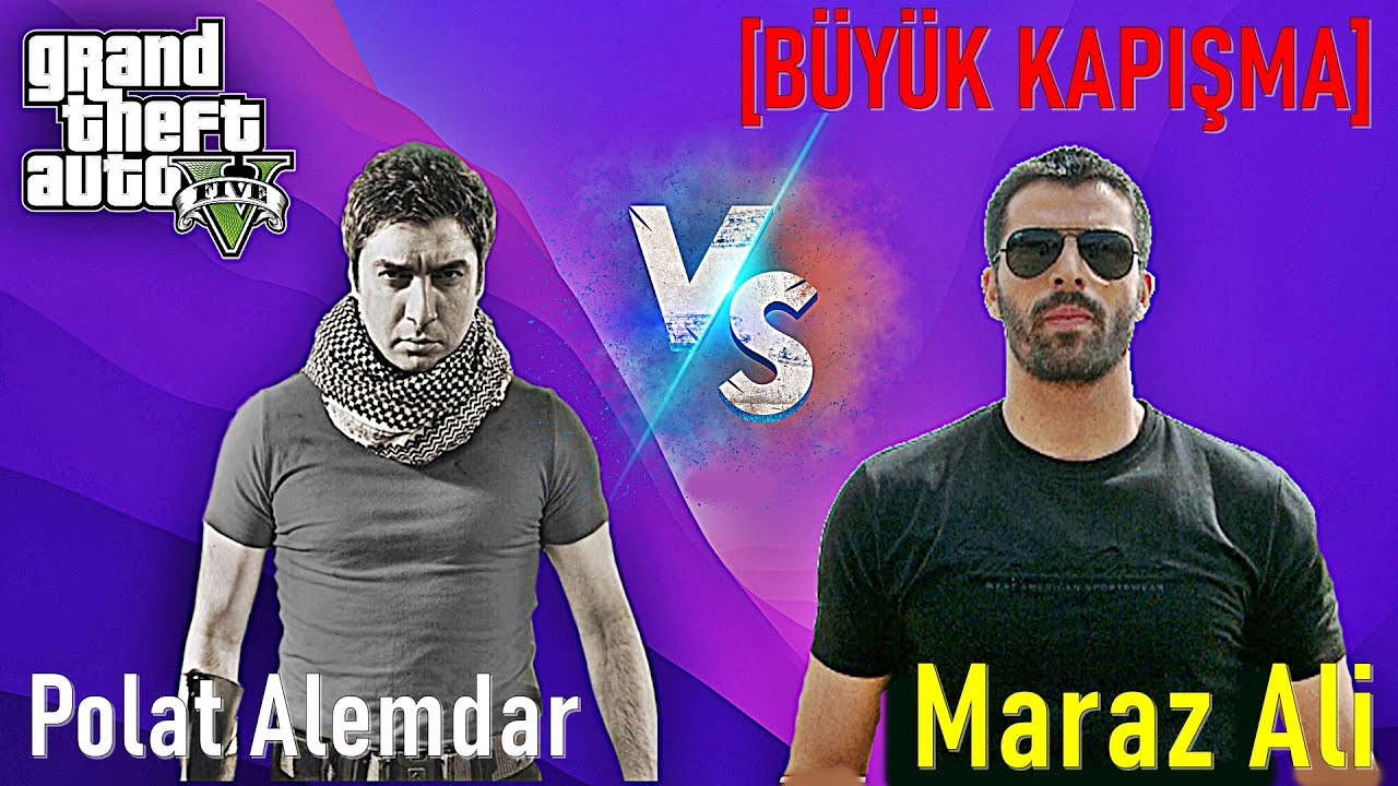 Maraz Ali Vs Polat Alemdar-GTA 5[BÜYÜK KAPIŞMA]!