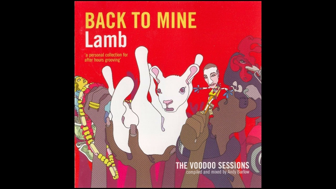 Lamb - Back To Mine: The Voodoo Sessions (2004)