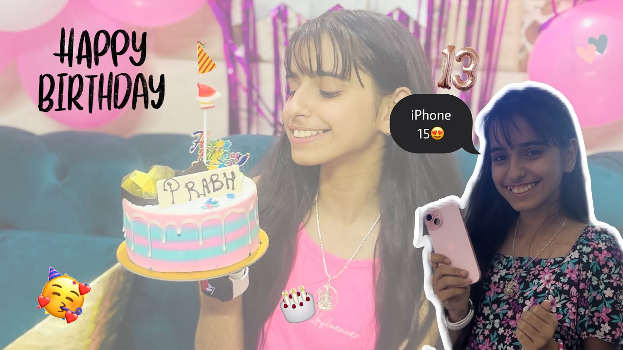 My 13th Birthday vlog💕 Expensive gift by papa&mumma 🥹iphone15 | Prabhkaur