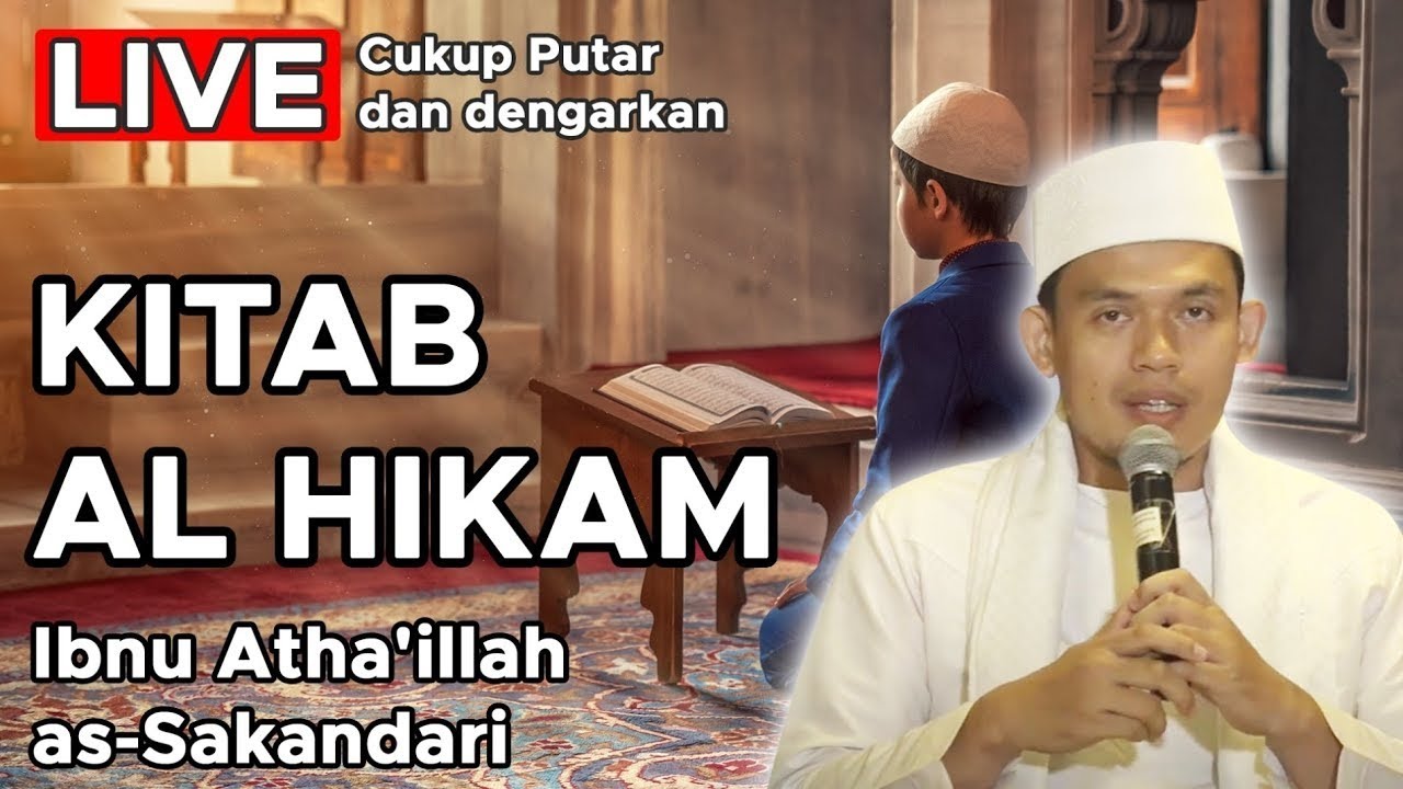 🔴[LIVE] KITAB AL HIKAM | Ibnu Atha'illah as - Sakandari | Dr Arrazy Hasyim, MA