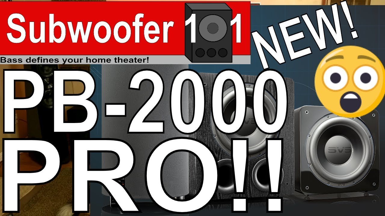 NEW!! SVS 2000 *PRO* SERIES SUBWOOFERS!! PB-2000 PRO/PC-2000 PRO🤓🔊🎼