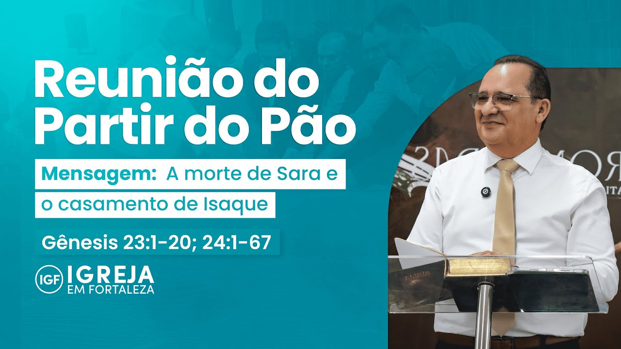 Mensagem |  A morte de Sara e o casamento de Isaque | Josimar Morada