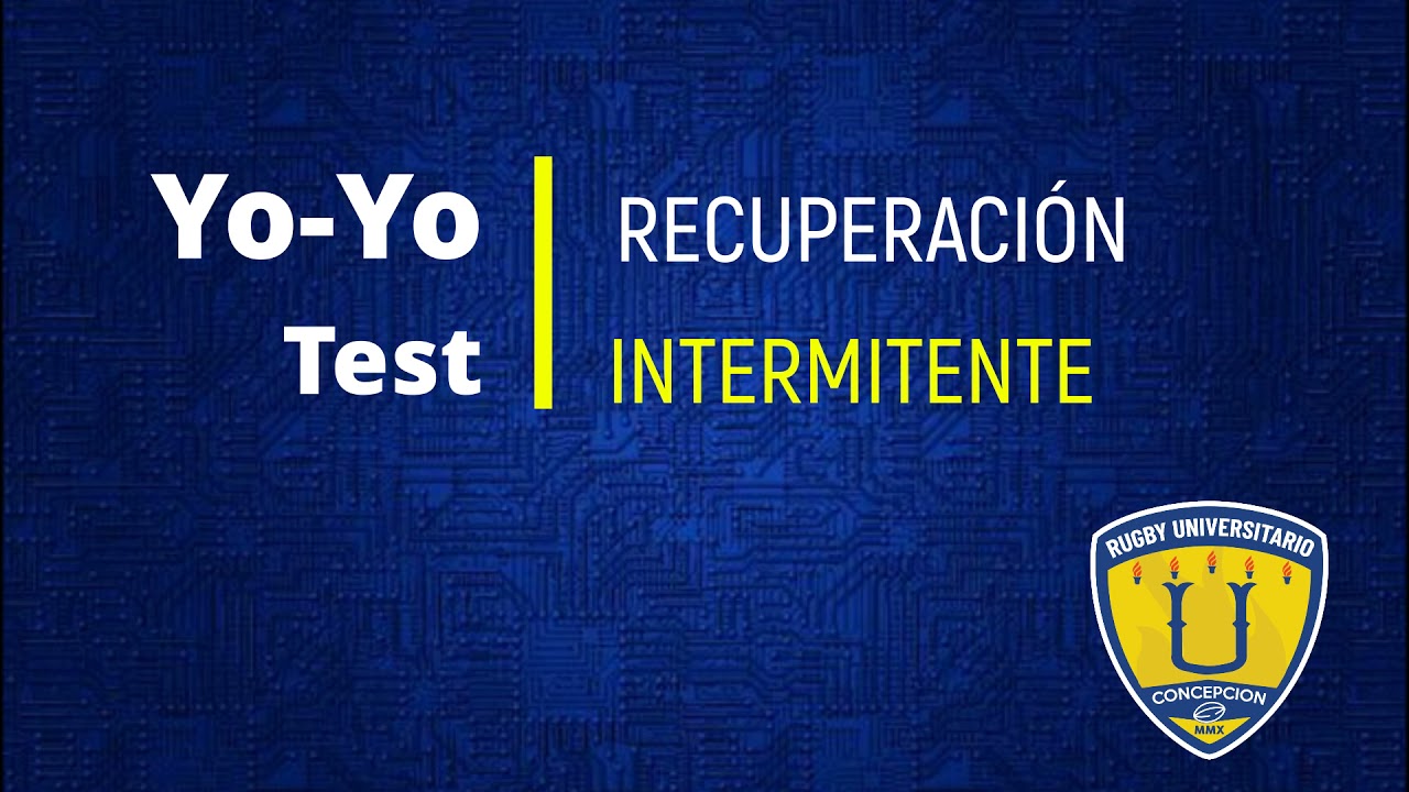 YOYO TEST DE RECUPERACIÓN INTERMITENTE