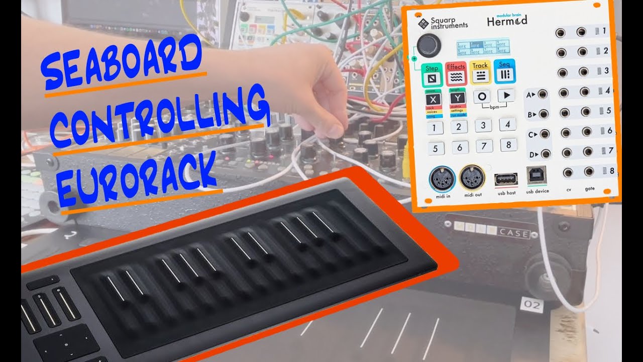 Seaboard controlling Eurorack with Hermod.