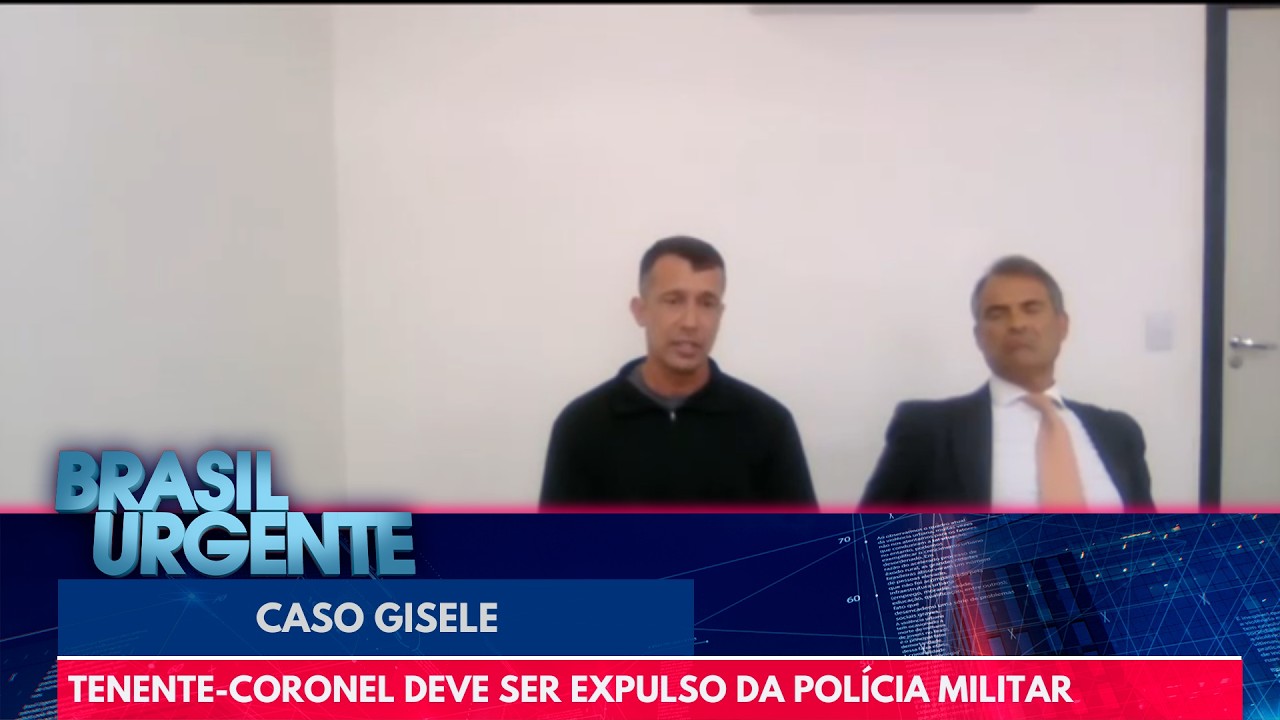 Caso Gisele: processo que pode levar &agrave; expuls&atilde;o do tenente-coronel da PM | Brasil Urgente
