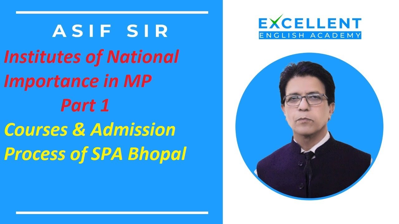 SPA Bhopal - Courses and Admission Process