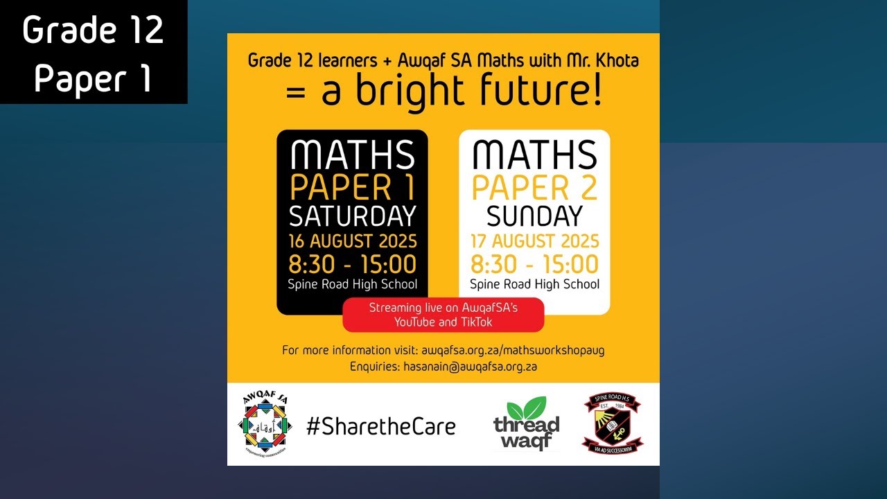 Awqaf SA Grade 12 Maths Workshop Aug - Paper 1