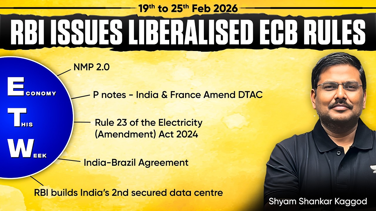 Economy This Week (19th Feb - 25th Feb 2026 ): P Notes & India-France DTAC, RBI, NMP 2.0 | UPSC 2026