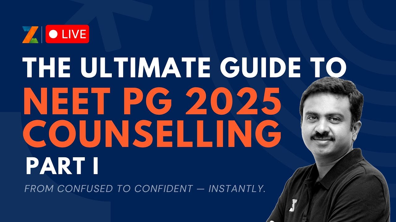 The Ultimate Guide To NEET PG 2025 Counseling Part 1 | Live on Aug 5 (Tuesday) at 6:30 PM