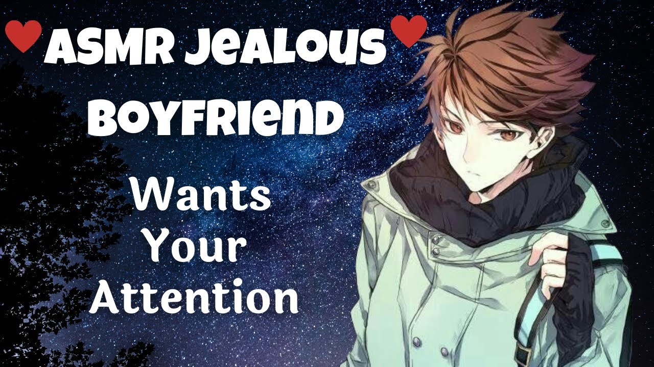 ASMR Roleplay ‖ Jealous Boyfriend Wants Your Attention