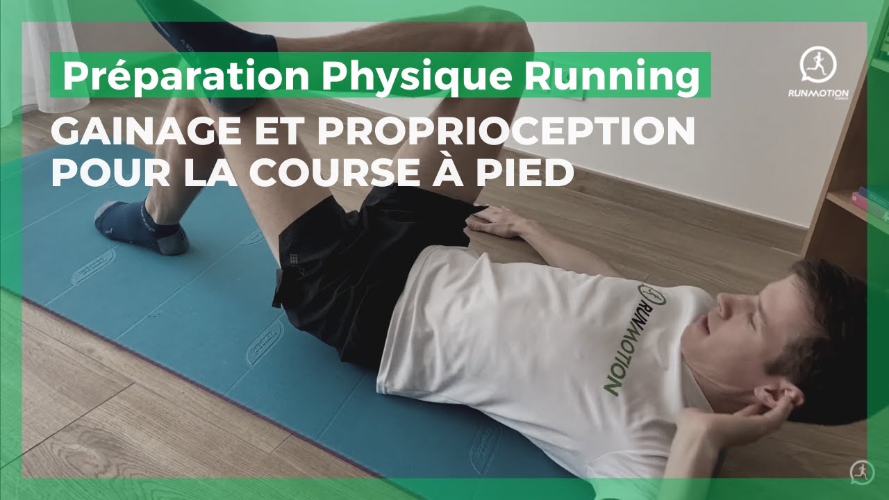 Gainage et Proprioception pour le running