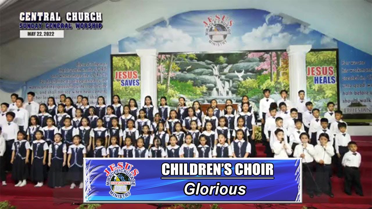 JMCIM | Glorious | Children's Choir | May 22, 2022