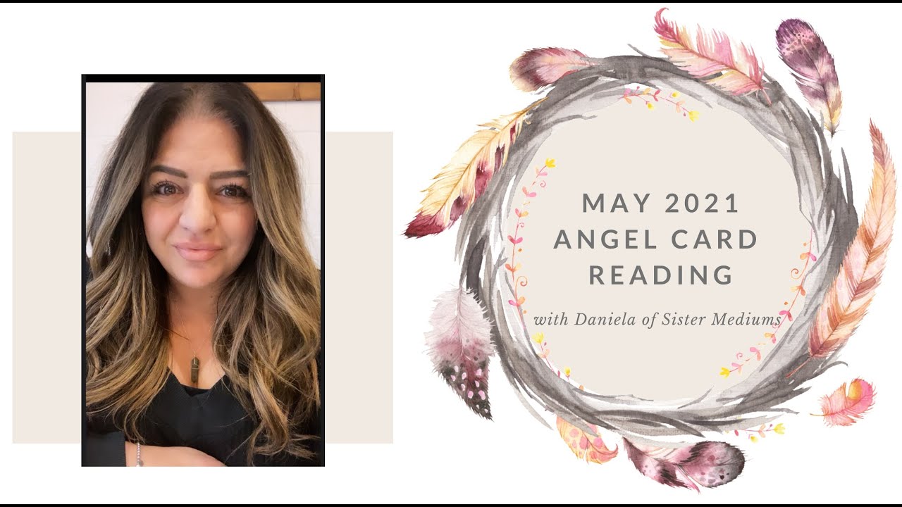 May 2021 Angel Card Reading