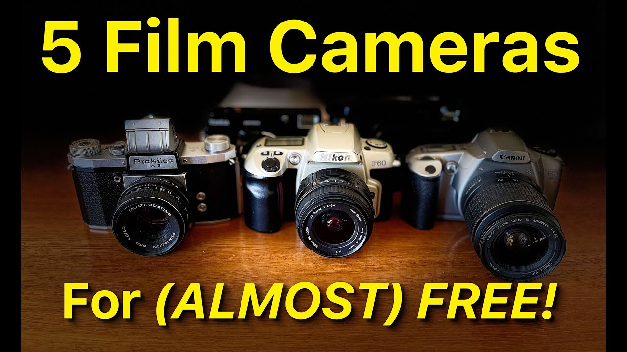 Five Film Cameras Costing (Almost) NOTHING!