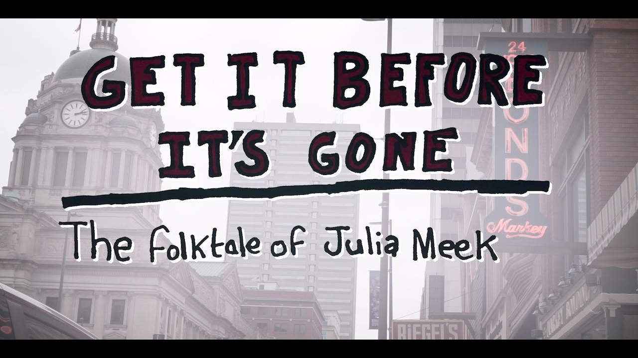 Get It Before It's Gone: The Folktale of Julia Meek
