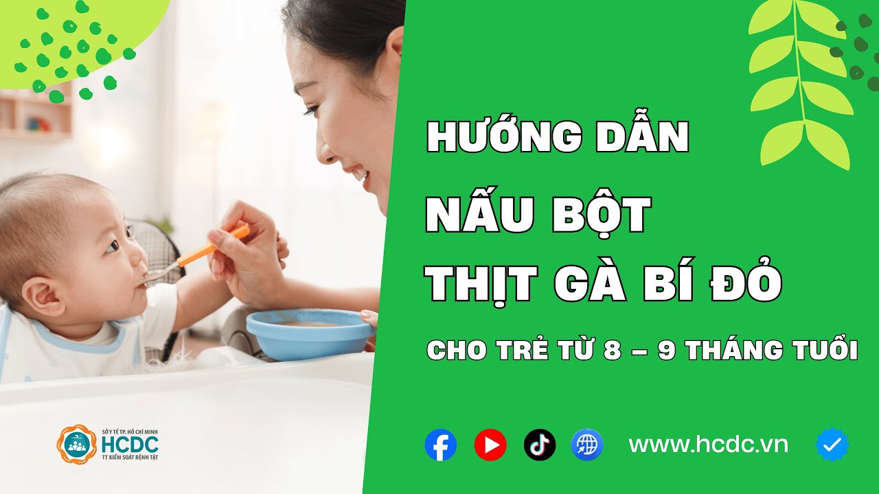 HCDC | Hướng dẫn nấu Bột thịt gà bí đỏ cho trẻ từ 8 – 9 tháng tuổi