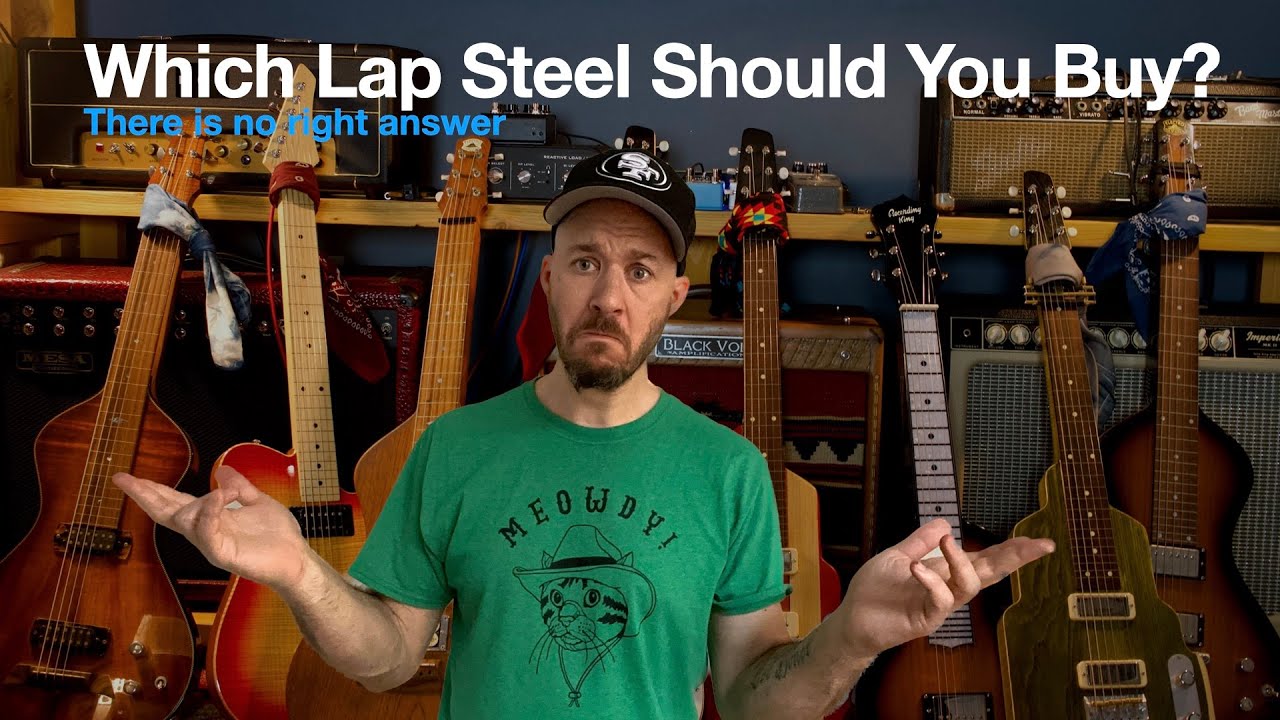 Which Lap Steel Should You Buy?