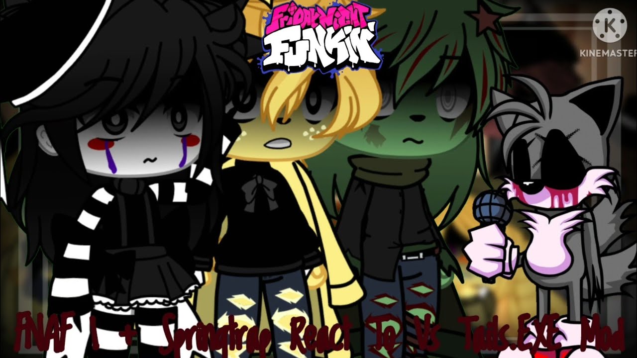 FNAF 1 + Marionette & Springtrap React To FNF Vs Tails.EXE Mod || Gacha Club