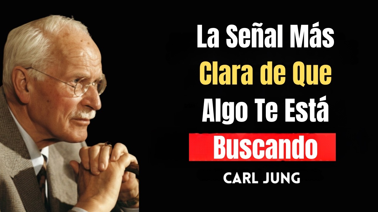 Carl Jung: La Señal Más Clara de Que Algo Te Está Buscando