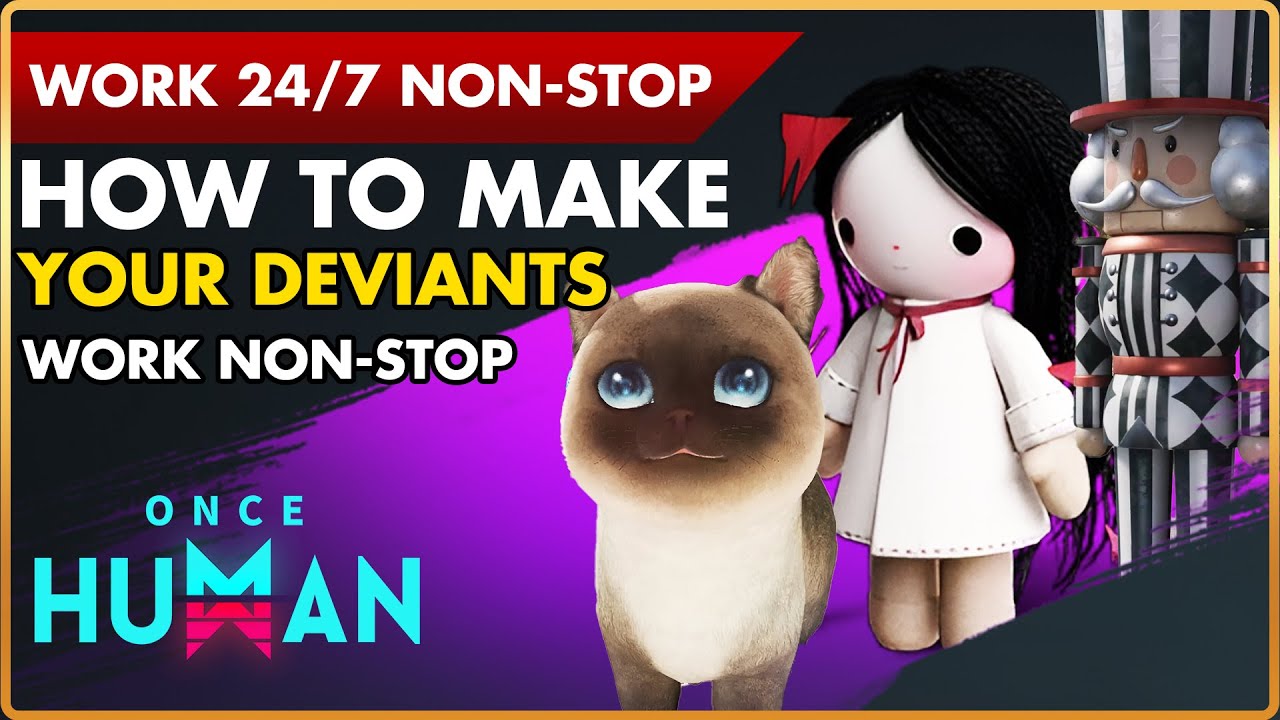Once Human | How to Make Your Territory Deviants Work 24/7 NON-STOP #oncehuman #oncehumangameplay