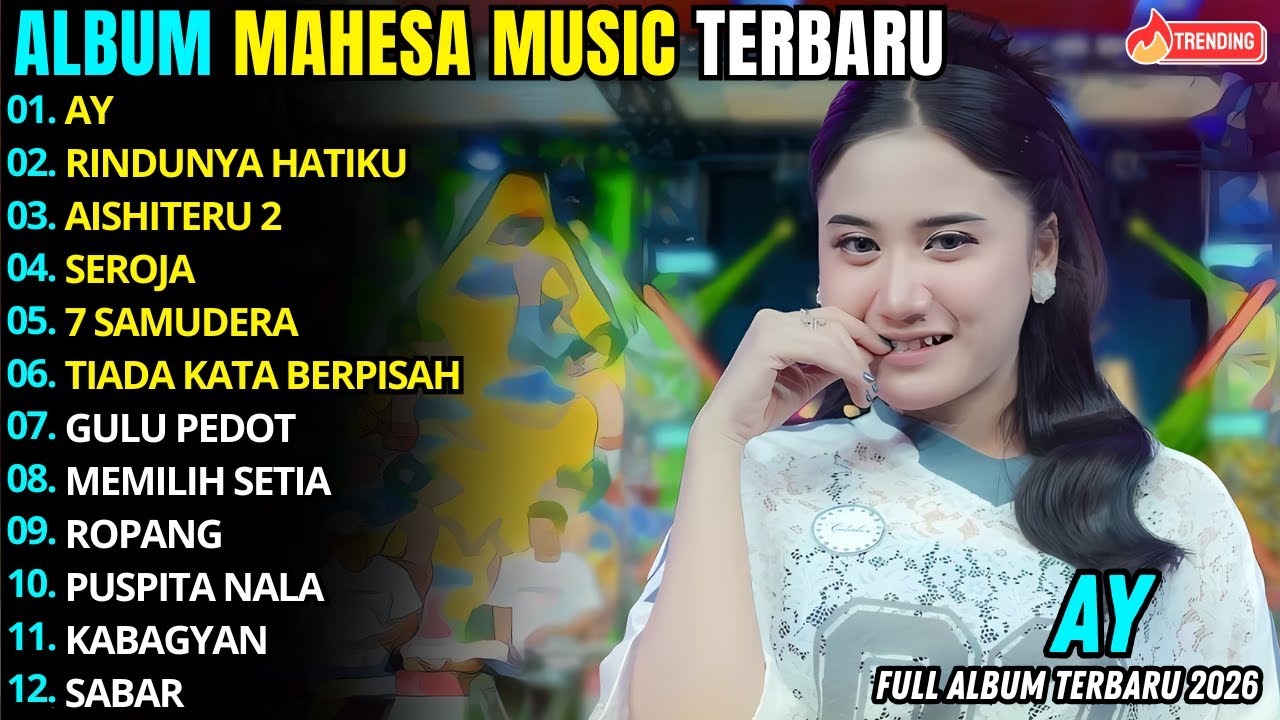 AY - RINDUNYA HATIKU - INTAN AFIFAH - MAHESA MUSIK FULL ALBUM TERBARU 2026