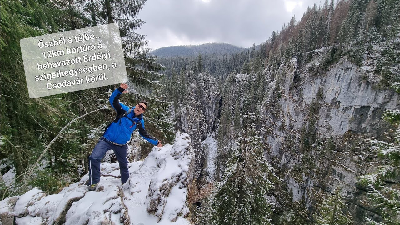 Erdély novemberben, őszből a télbe. 12km körtúra. (Bál-rét, Glavoi, Csodavár, Ponor-rét)