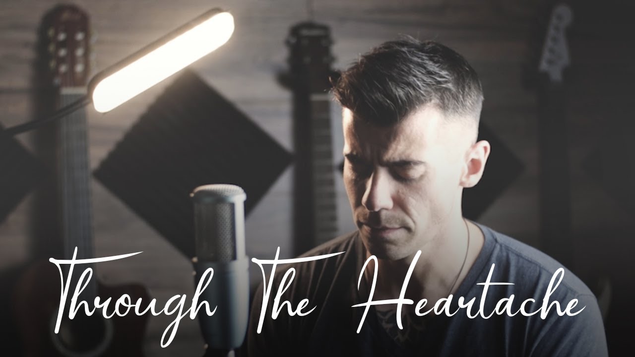 Through The Heartache