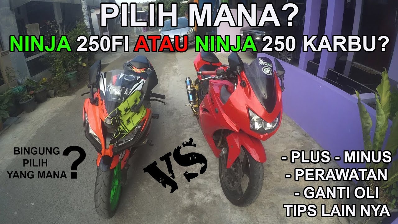 PILIH NINJA 250FI ATAU NINJA250 KARBU | TIPS MEMILIH | FILTER OLI UNTUK NINJA 250 |