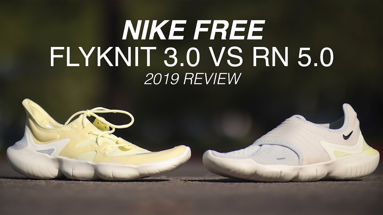 NIKE FREE RN FLYKNIT 3.0 VS NIKE FREE RN 5.0 REVIEW (2019)