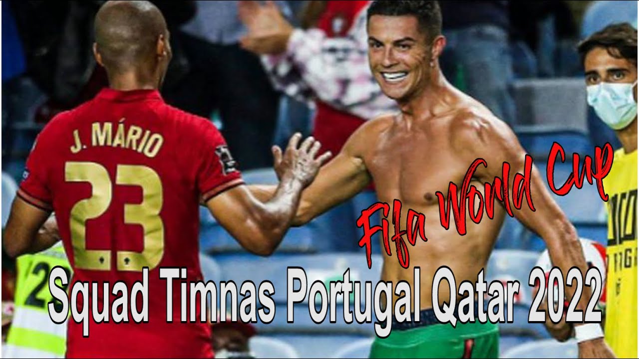 Squad Timnas Portugal di piala dunia Qatar 2022