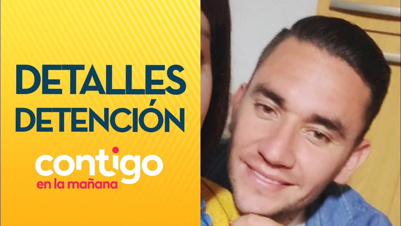 LO HABRÍAN ESCONDIDO: Así fue la detención de presunto asesino de carabinero - Contigo en La Mañana