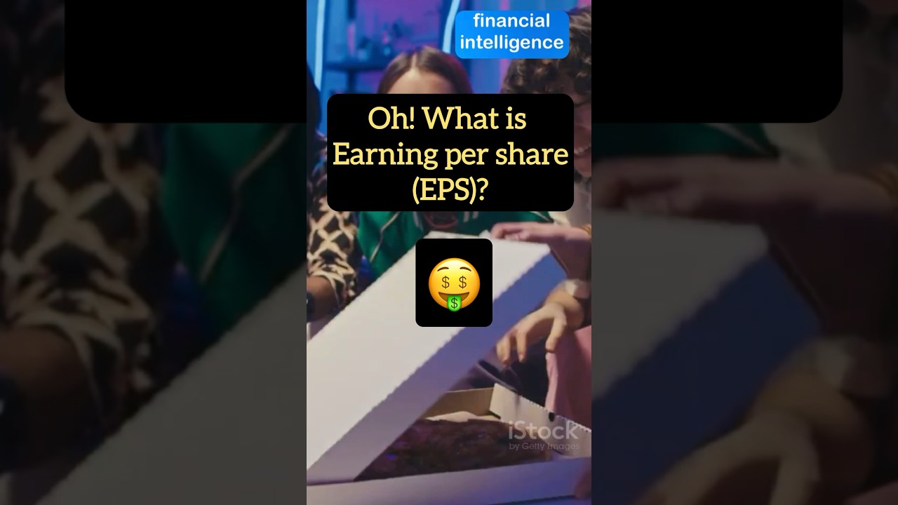 “Understanding Earnings Per Share (EPS): A Key Metric for Investors” 