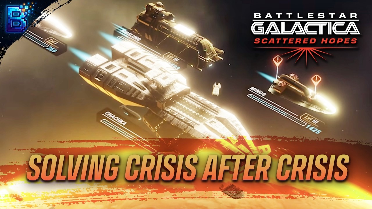 Solving Crisis after Crisis for endless Energy | Battlestar Galactica Scattered Hopes
