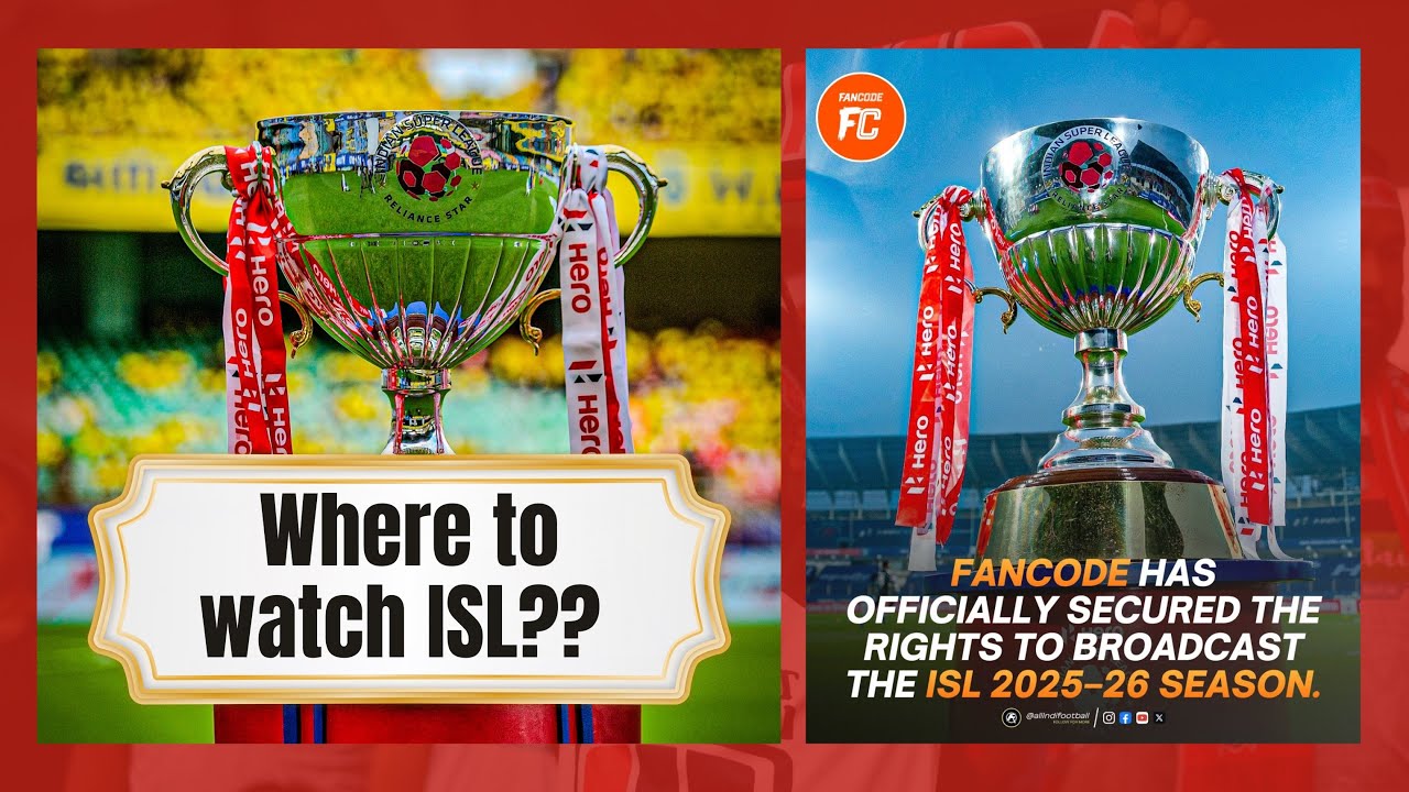 ISL 2025&ndash;26 LIVE: Where to Watch Indian Super League? FanCode Gets Broadcast Rights 🇮🇳⚽