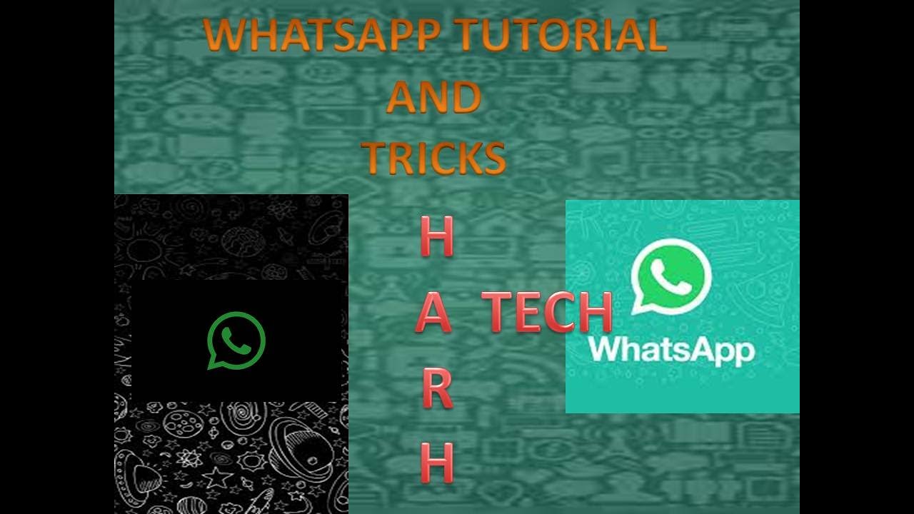 Harh Tech Epi 2 Whatsapp Tutorial and Tricks