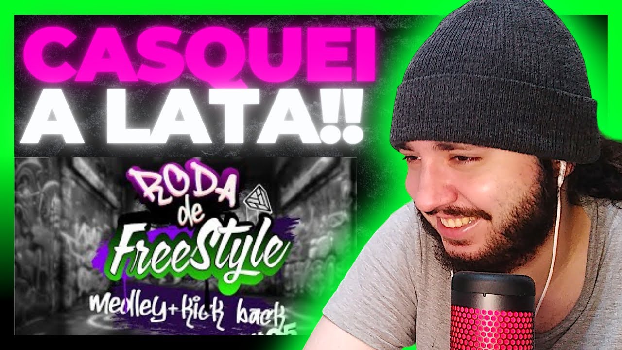 RODA DE FREE EP:29 MEDLEY+KICK BACK #05 | REACT BAUEB