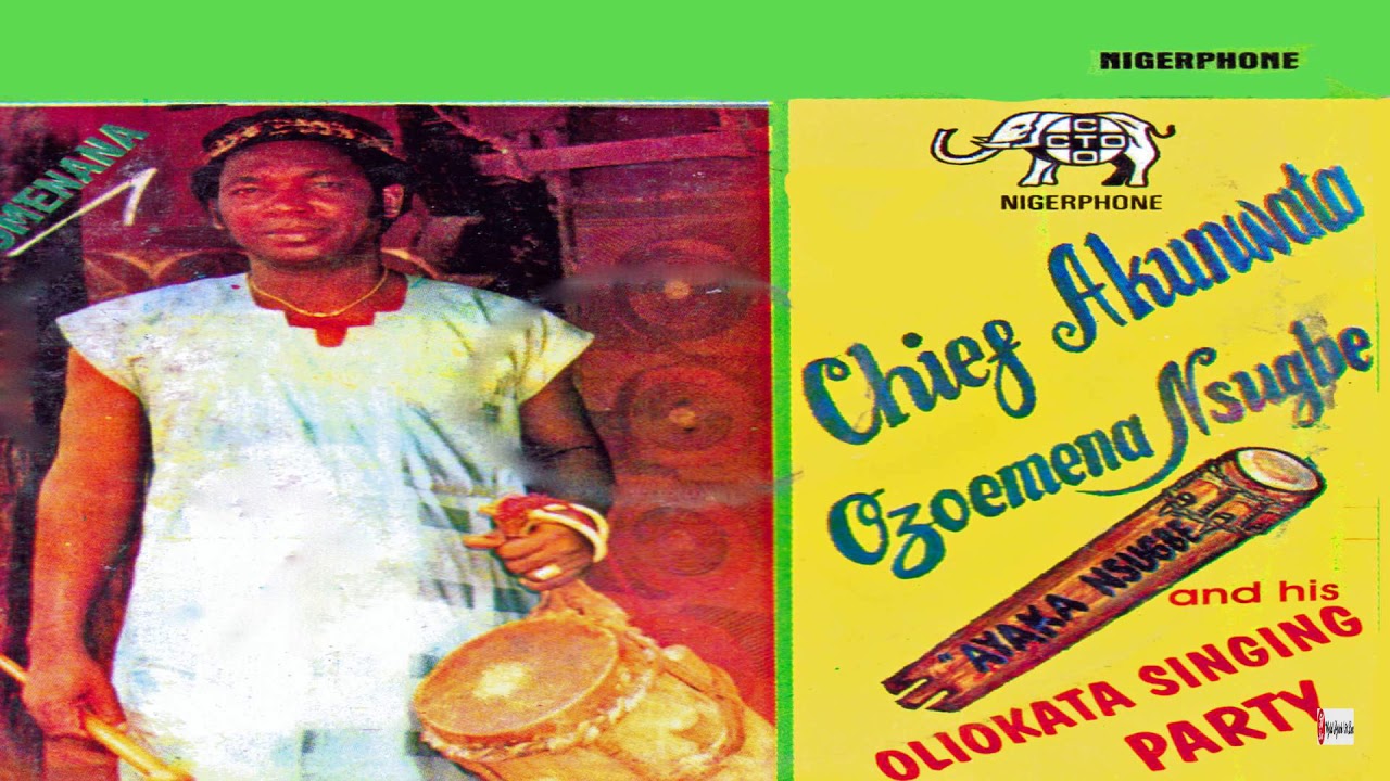 Chief Akunwata Ozoemena Nsugbe & His Oliokata Singing Party - Dibia Na Uka (Official Audio)