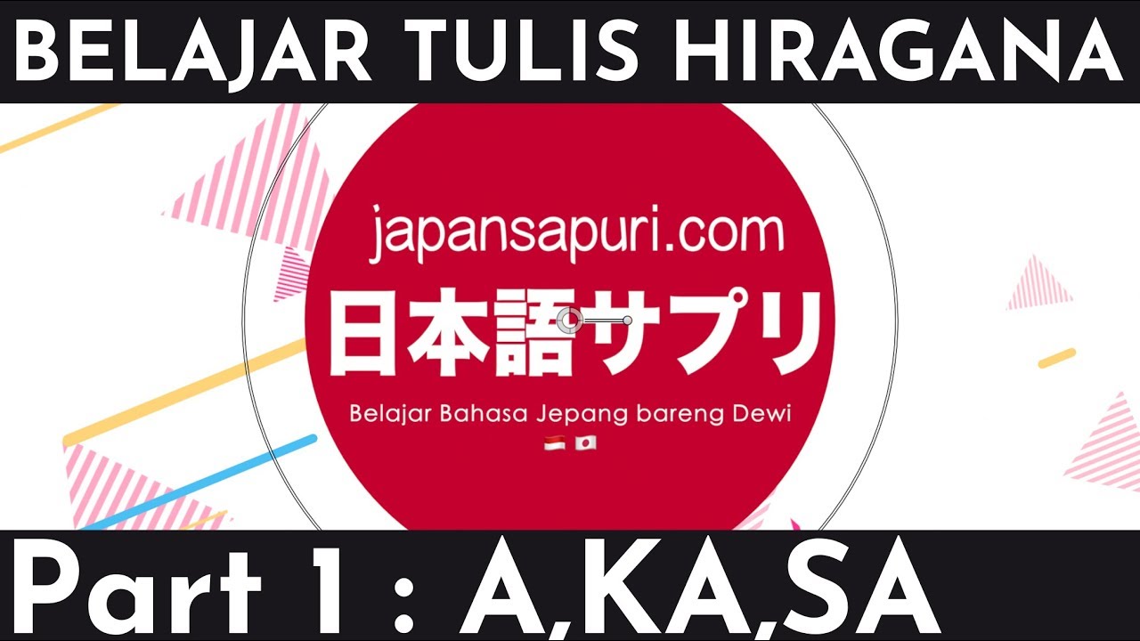 Belajar Hiragana AKASA Part 1