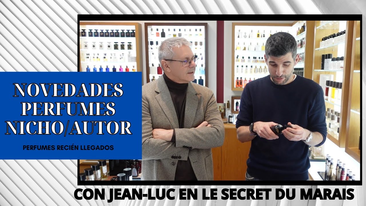 NOVEDADES PERFUMERÍA NICHO/AUTOR: Probamos nuevos lanzamientos en Le Secret du Marais
