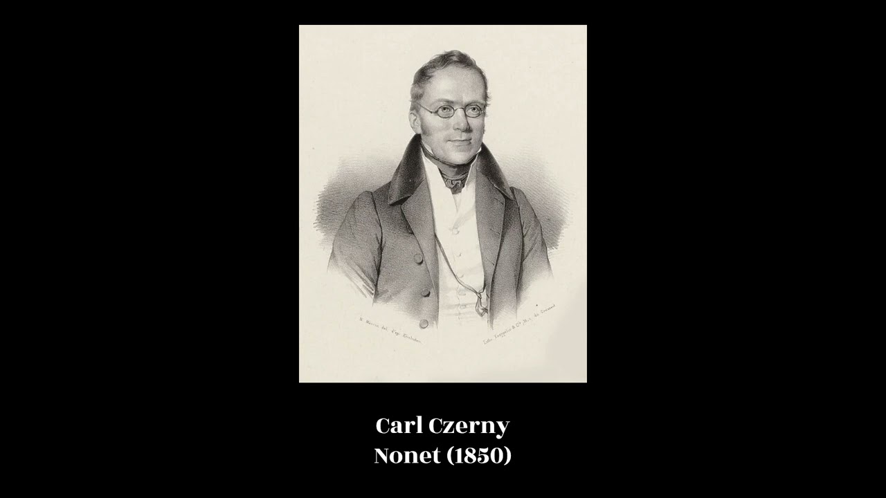 Carl Czerny - Nonet (1850)