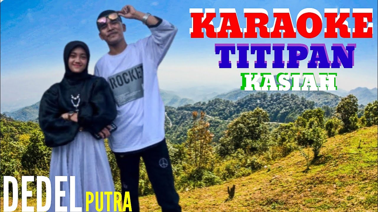 Karaoke Titipan Kasiah Dedel putra versi orgen tunggal mister dolar dangdud Minang Nada Priya