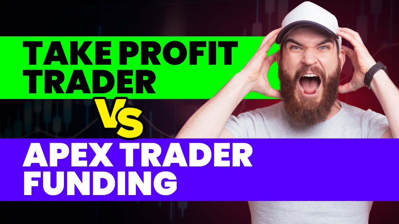 ✅ Take Profit Trader vs Apex Trader Funding: ⚠️ Are they both a SCAM???