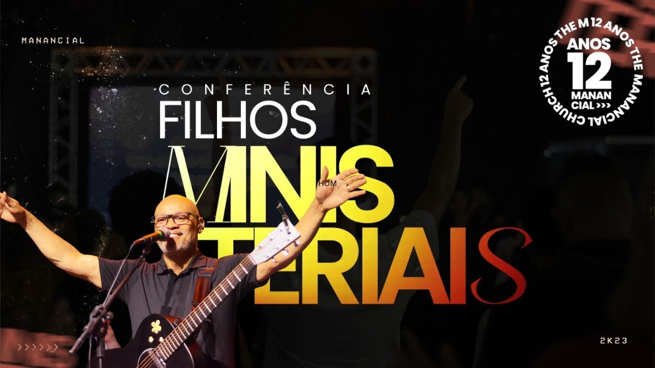 CONFERÊNCIA FILHOS MINISTERIAIS 2K23 - PR. ANTÔNIO CIRILO