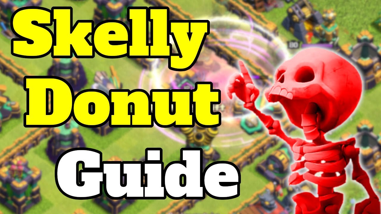 TH14 Skelly Donut Guide | Clash of Clans