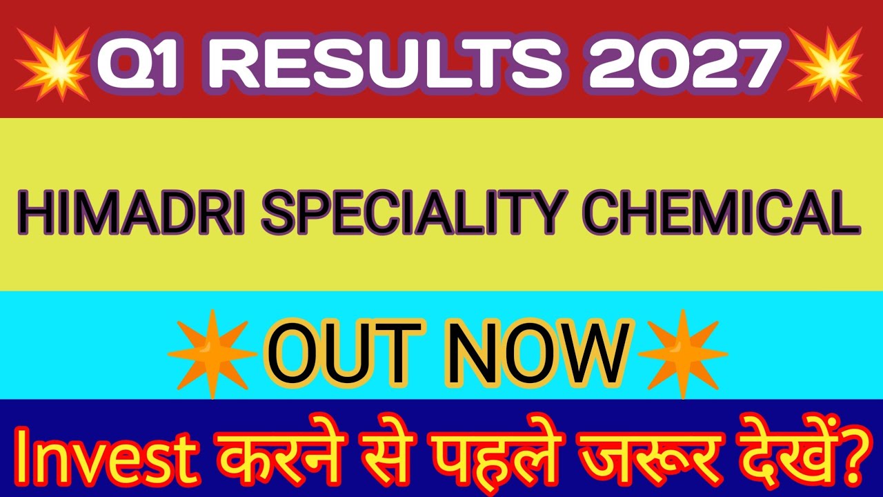 Himadri Speciality Chemical Limited Q1 Results 🔴 Himadri Speciality Chemical Limited Share Analysis