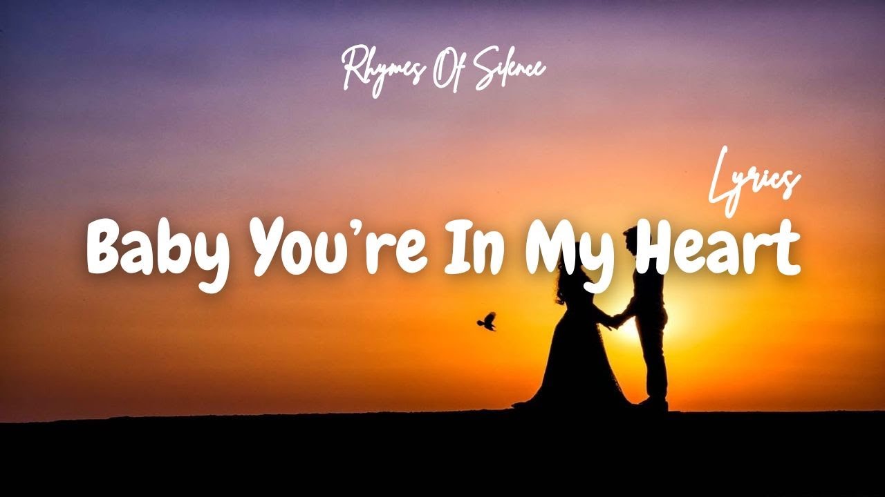 Baby You’re In My Heart 💖 | Emotional Love Song | Romantic Lyrics | Rhymes Of Silence