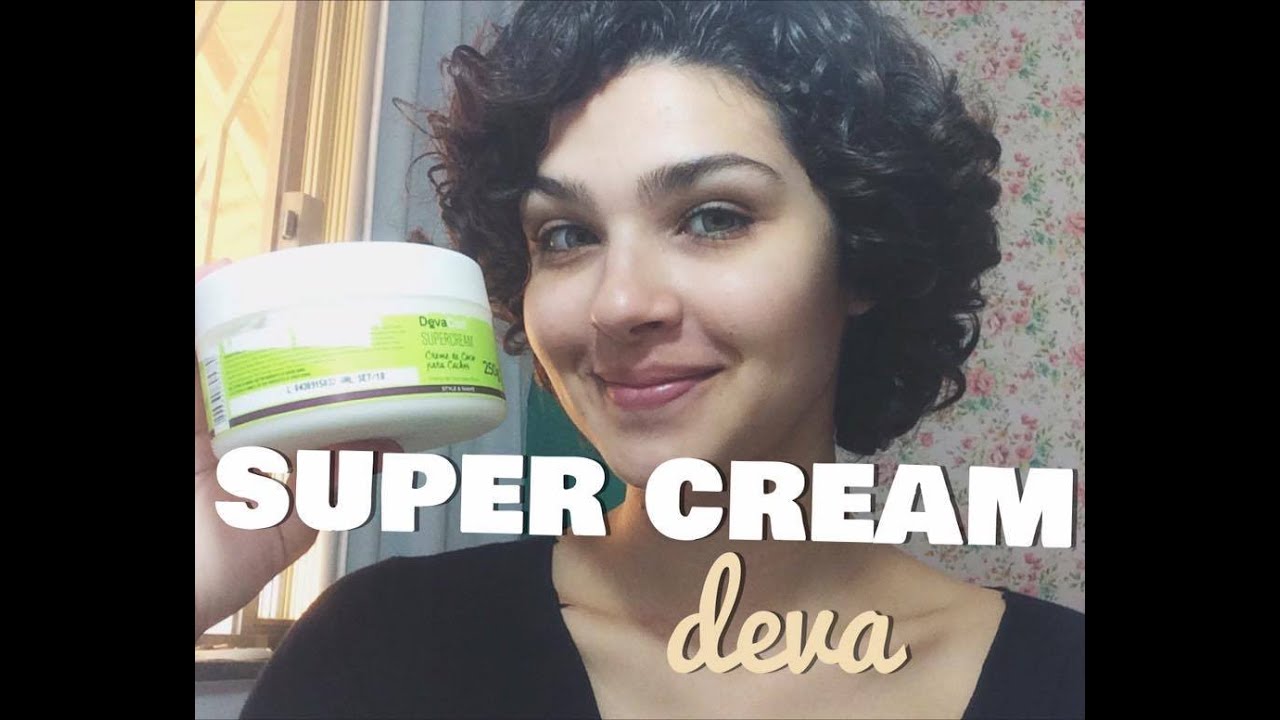 SUPER CREAM DEVA CURL: PRIMEIRAS IMPRESSÕES