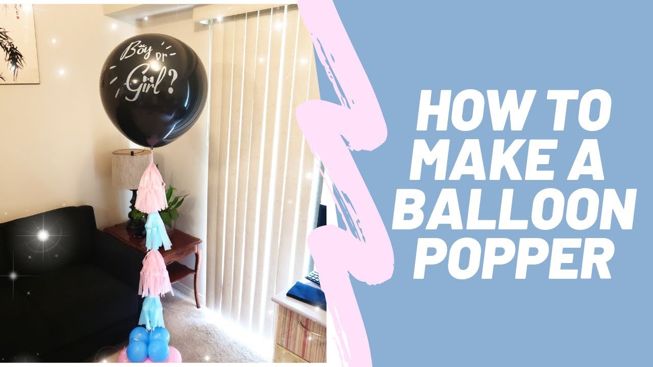 How to Make a Balloon Popper for Gender Reveal | DIY Balloon Tutorial