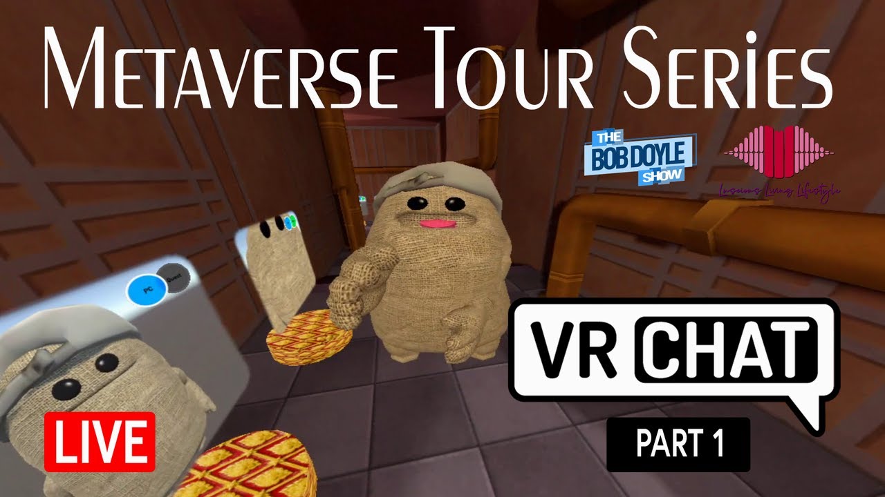Playing in the VRChat Metaverse (Part 1)